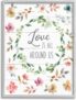 Love Is Around US Motivational Spring Phrase Watercolor Flowers Framed by Carol Robinson Painting